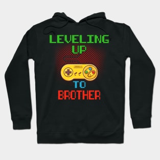 Promoted To Brother T-Shirt Unlocked Gamer Leveling Up Hoodie